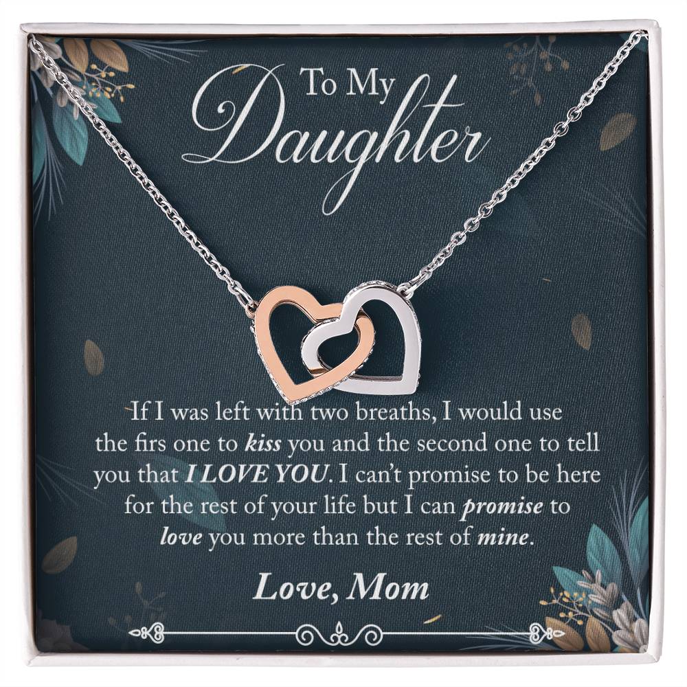 To My Daughter - I Promise To Love You For The Rest Of My Life Interlocking Hearts Necklace