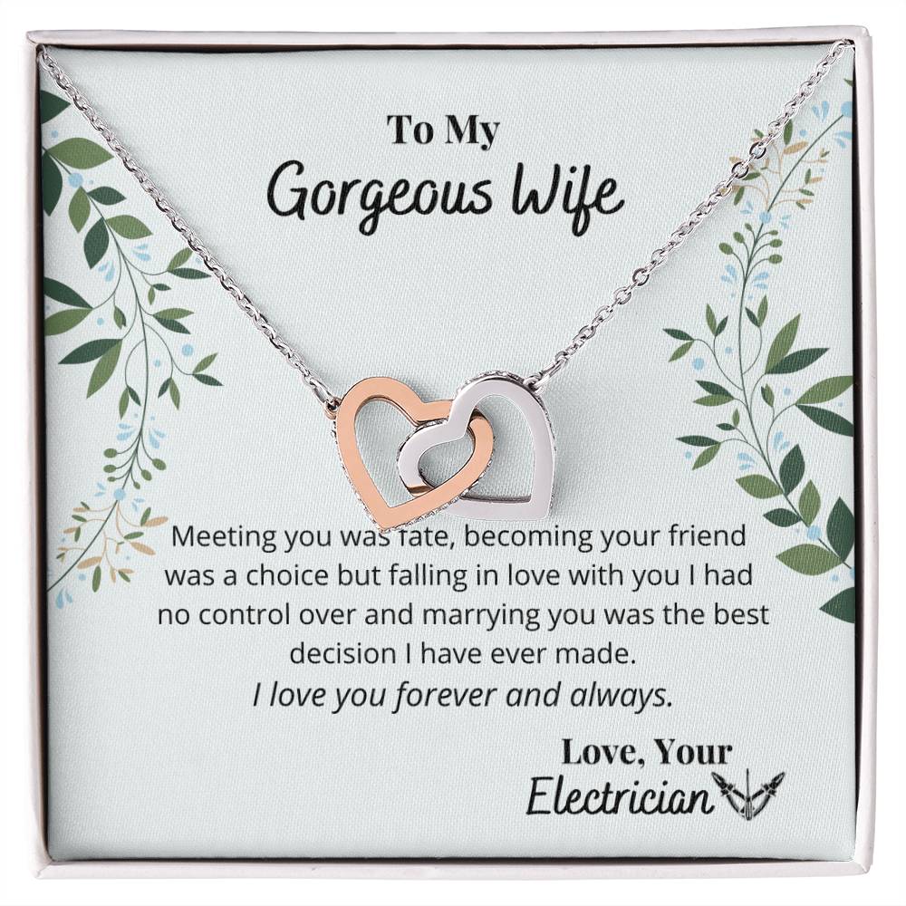To My Gorgeous Wife - From Electrician - I Love You Forever Necklace Interlocking Hearts Necklace