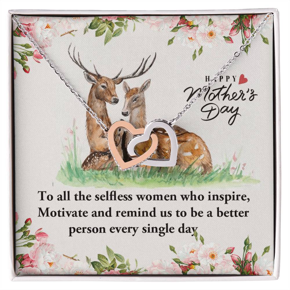 Happy Mother'S Day To All The Selfless Woman Who Inspire Motivate Interlocking Hearts Necklace