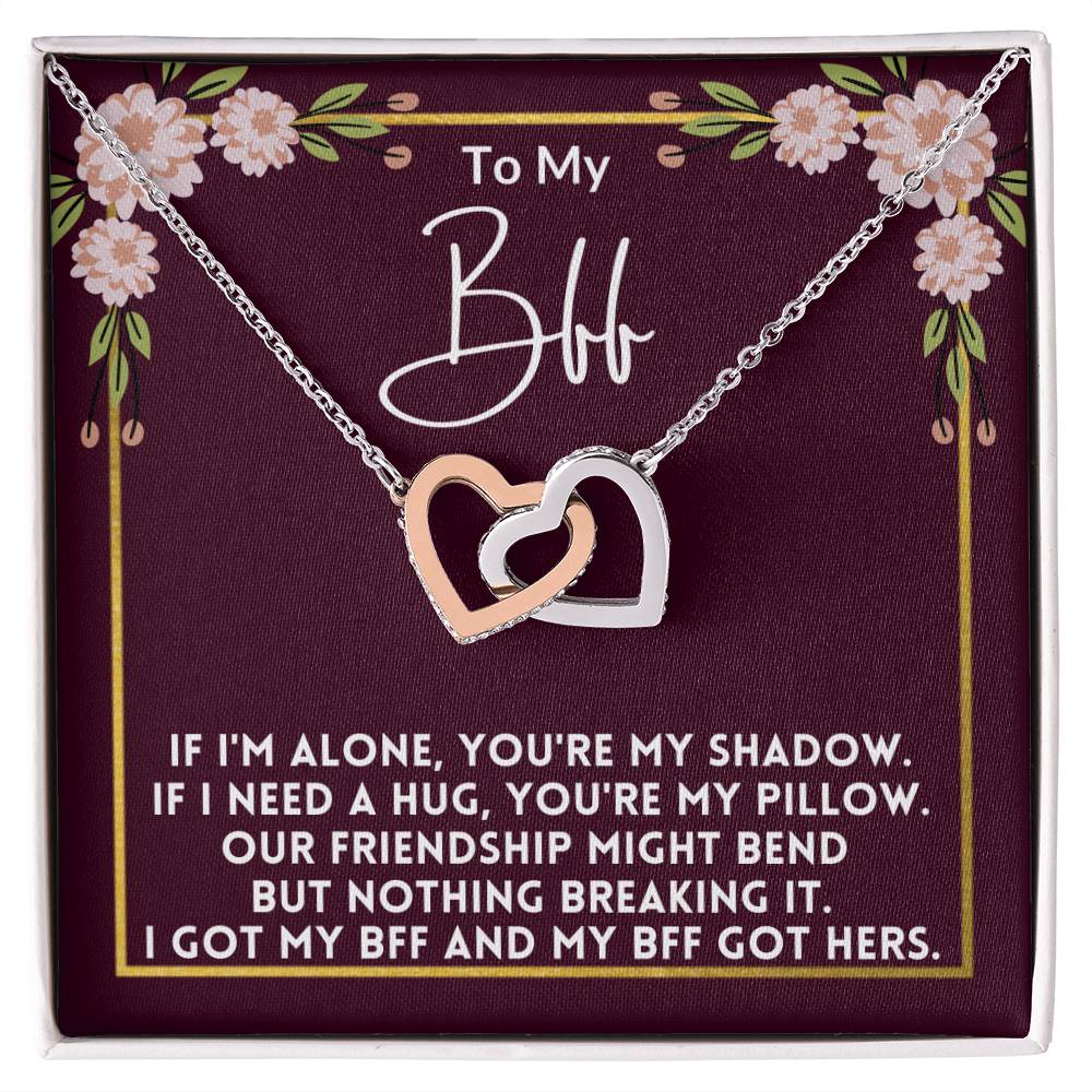 To My Bff - Nothing Breaking Our Friendship - Necklace Interlocking Hearts Necklace