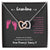 Grandma I Can Hear You Say You Love Me - Pink Version Interlocking Hearts Necklace