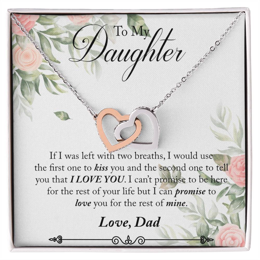 To My Daughter - I Promise To Love You For The Rest Of My Life Interlocking Hearts Necklace