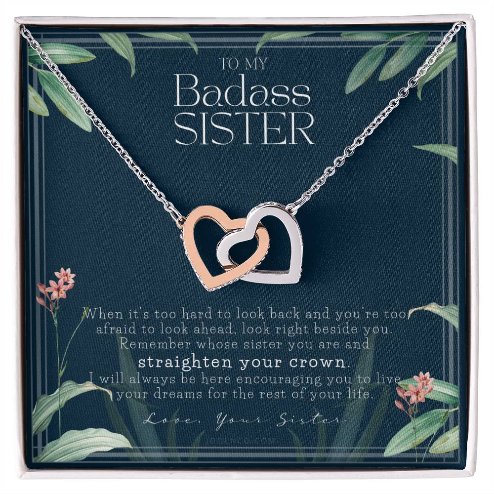To My Badass Sister Necklace Remember Whose Sister You Are Straighten Your Crown Sister Gift Sister Necklace Touching Gift For Sister Interlocking Hearts Necklace