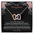 To My Daughter - Remember How Much You Are Loved - Necklace Interlocking Hearts Necklace