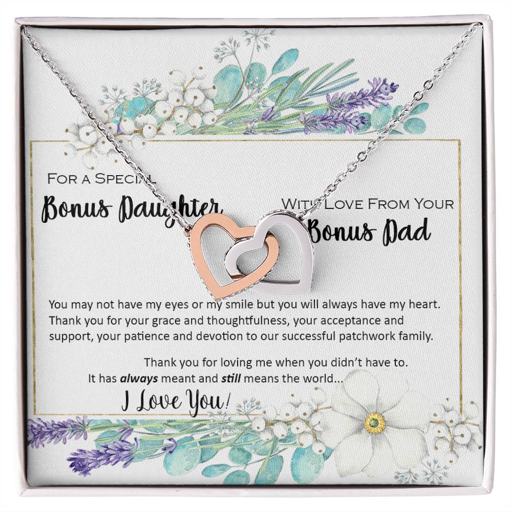 Bonus Daughter From Bonus Dad No Dna But You Have My Heart Interlocking Hearts Necklace