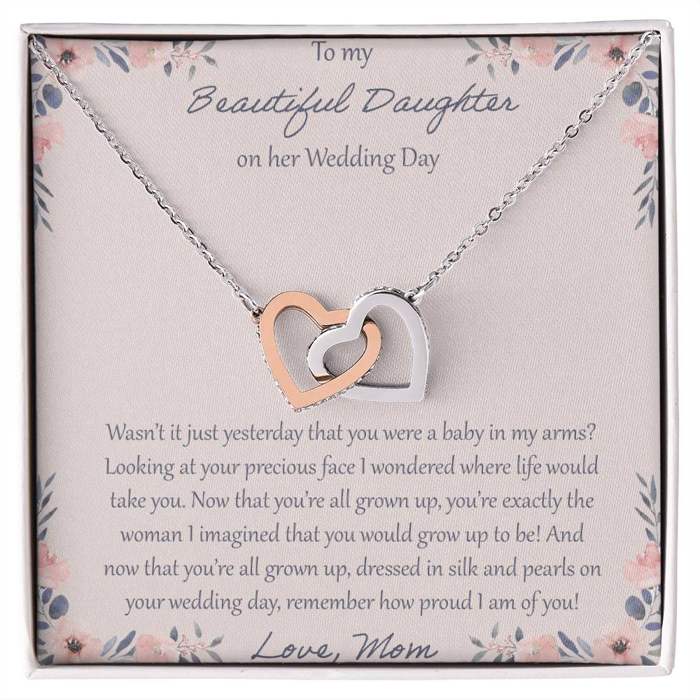 To My Daughter Wasn'T It Just Yesterday - Love Mom Interlocking Hearts Necklace