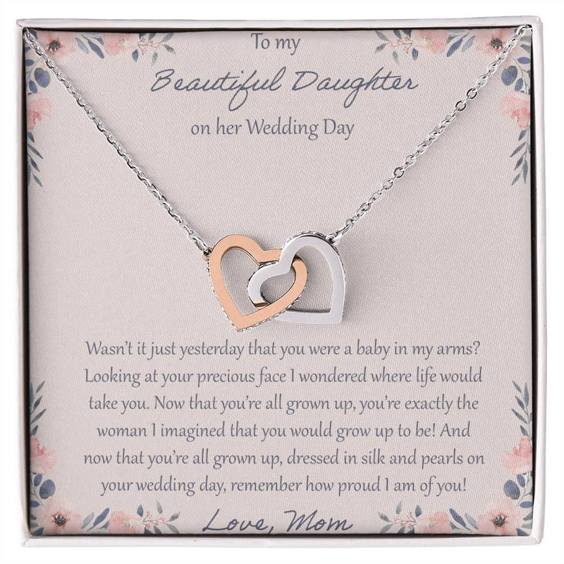 To My Daughter Wasn'T It Just Yesterday - Love Mom Interlocking Hearts Necklace