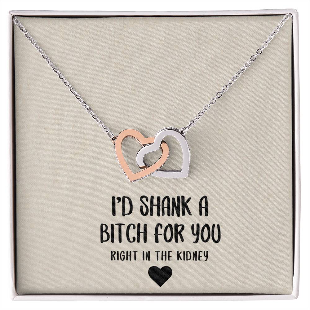 I'D Shank A Bitch For You Soul Sister Interlocking Heart Necklace Best Friend Gift Bff Gift Interlocking Hearts Necklace
