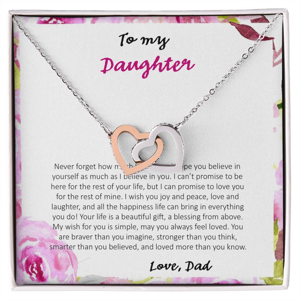 To My Daughter Never Forget How Much I Love You - Love Dad Interlocking Hearts Necklace