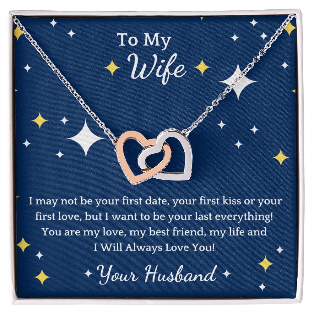 To My Wife - I May Not Be - Interlocked Hearts - Blue Bg Interlocking Hearts Necklace