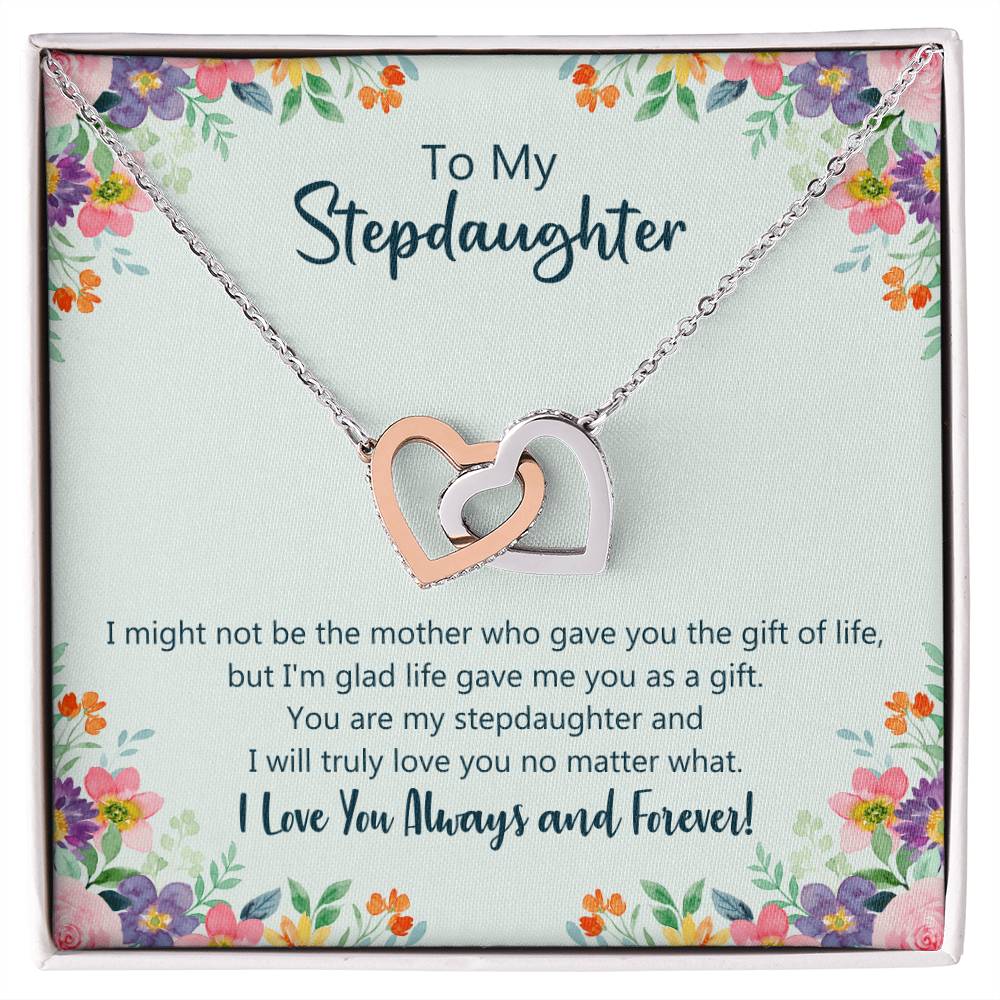 I Might Not Be The Mother Who Gave You Gift Of Life Necklace - Stepdaughter Interlocking Hearts Necklace