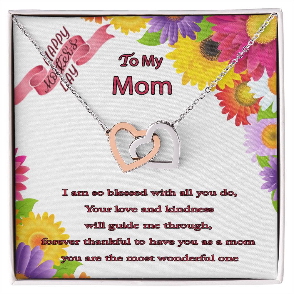 To My Mom I Am So Blessed With All You Do Message Card Necklace Interlocking Hearts Necklace