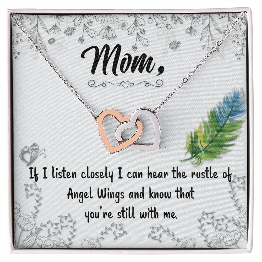 Mom If I Listen Closely I Can Hear The Rustle Of Angel Wings - Interlocking Heart Necklace Interlocking Hearts Necklace