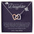 My Daughter-My Heart My Soul & The Joy Of My Life -Necklace Interlocking Hearts Necklace