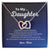 To My Daughter - Love You For The Rest Of My Life - Necklace [Premium] Interlocking Hearts Necklace