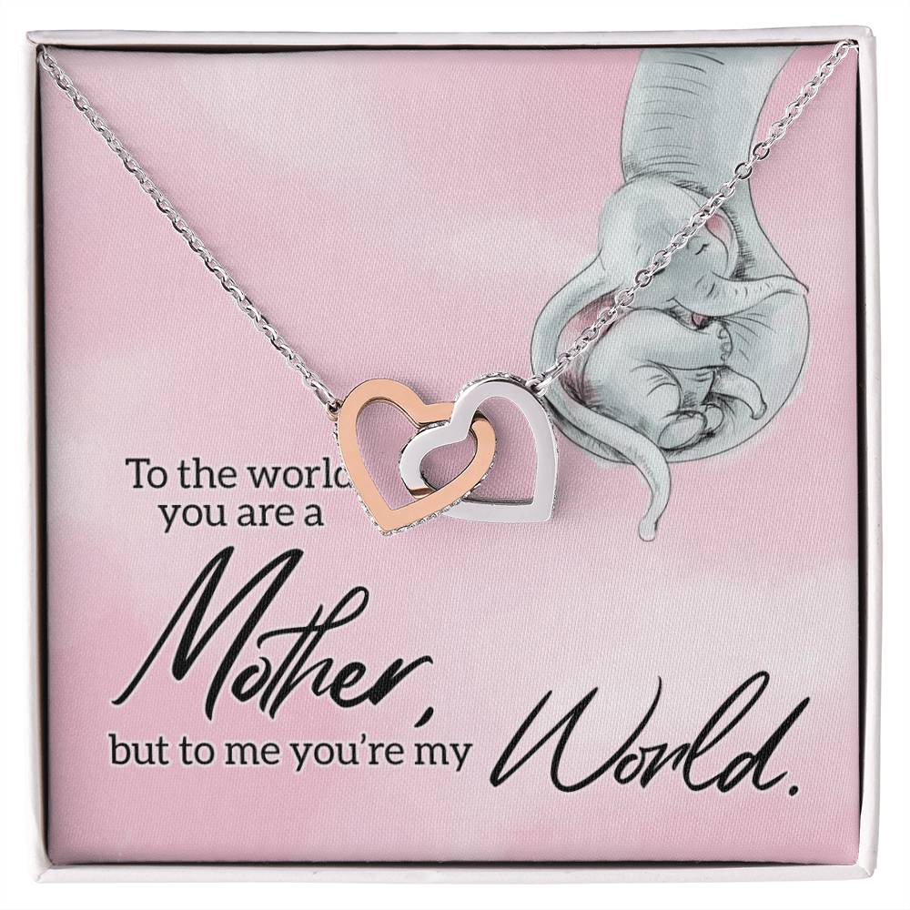 To My Mother - You’Re My World - Interlocking Necklace Interlocking Hearts Necklace