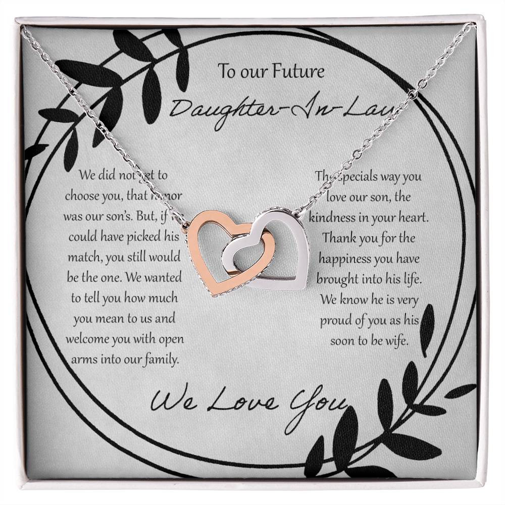 To Our Future Daughter In Law We Did Not Get To Choose You Interlocking Hearts Necklace