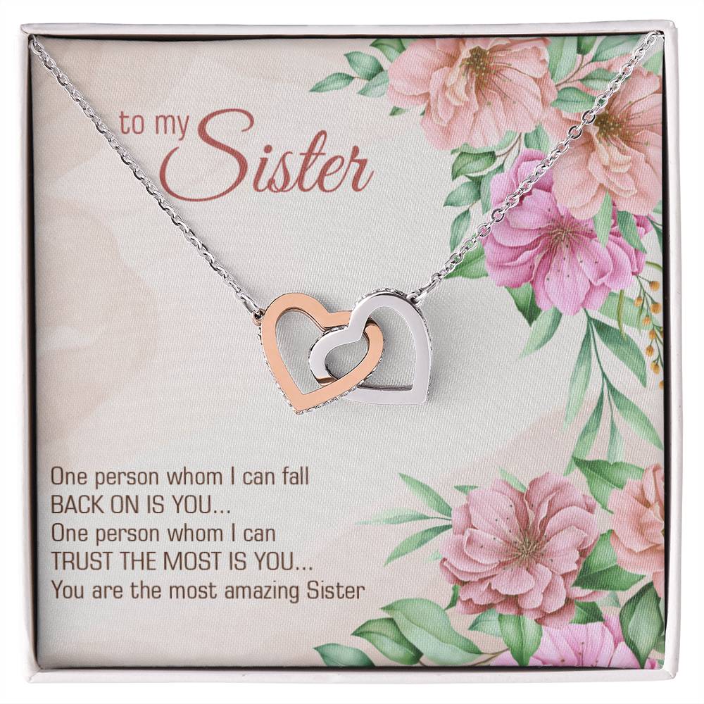 Gift To My Sister - Interlocking Hearts Necklace - Best Sister -You Are The Most Amazing Sister