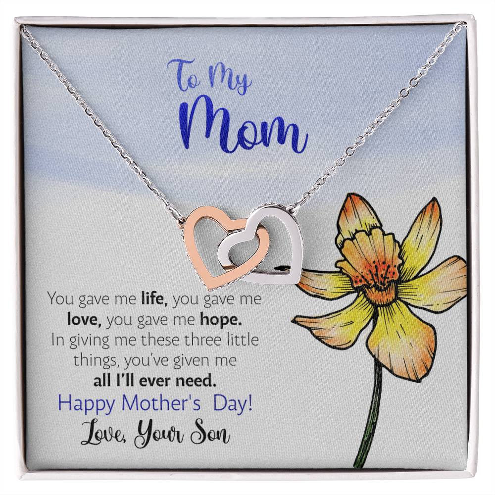 Mother'S Day From Son - You Gave Me Life - Interlocking Hearts Necklace