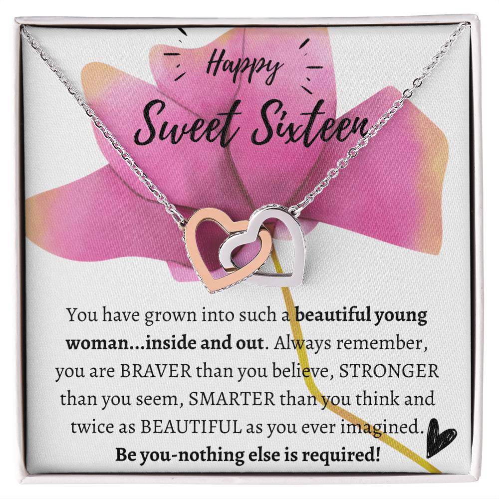 Be You - Nothing Else Is Required - Happy Sweet Sixteen! Interlocking Hearts Necklace