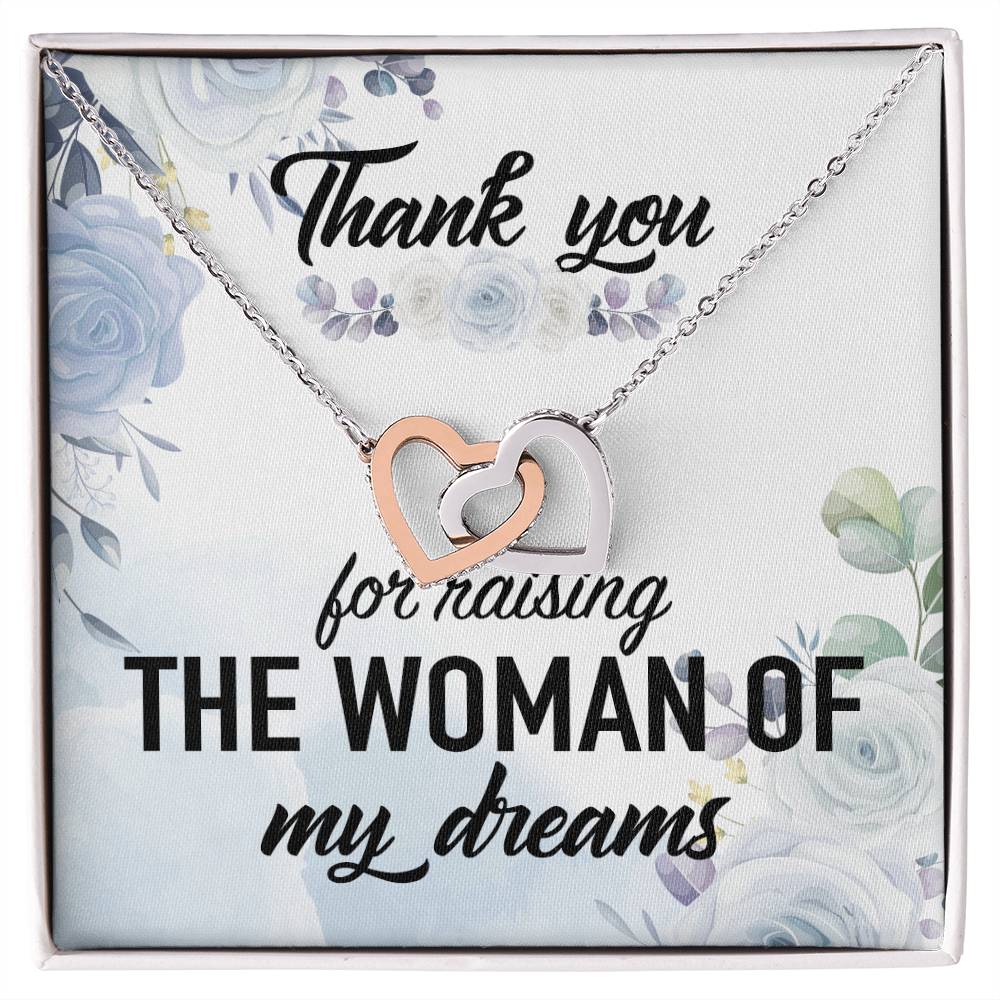 Thank You For Raising The Woman Of My Dreams Interlocking Hearts Necklace