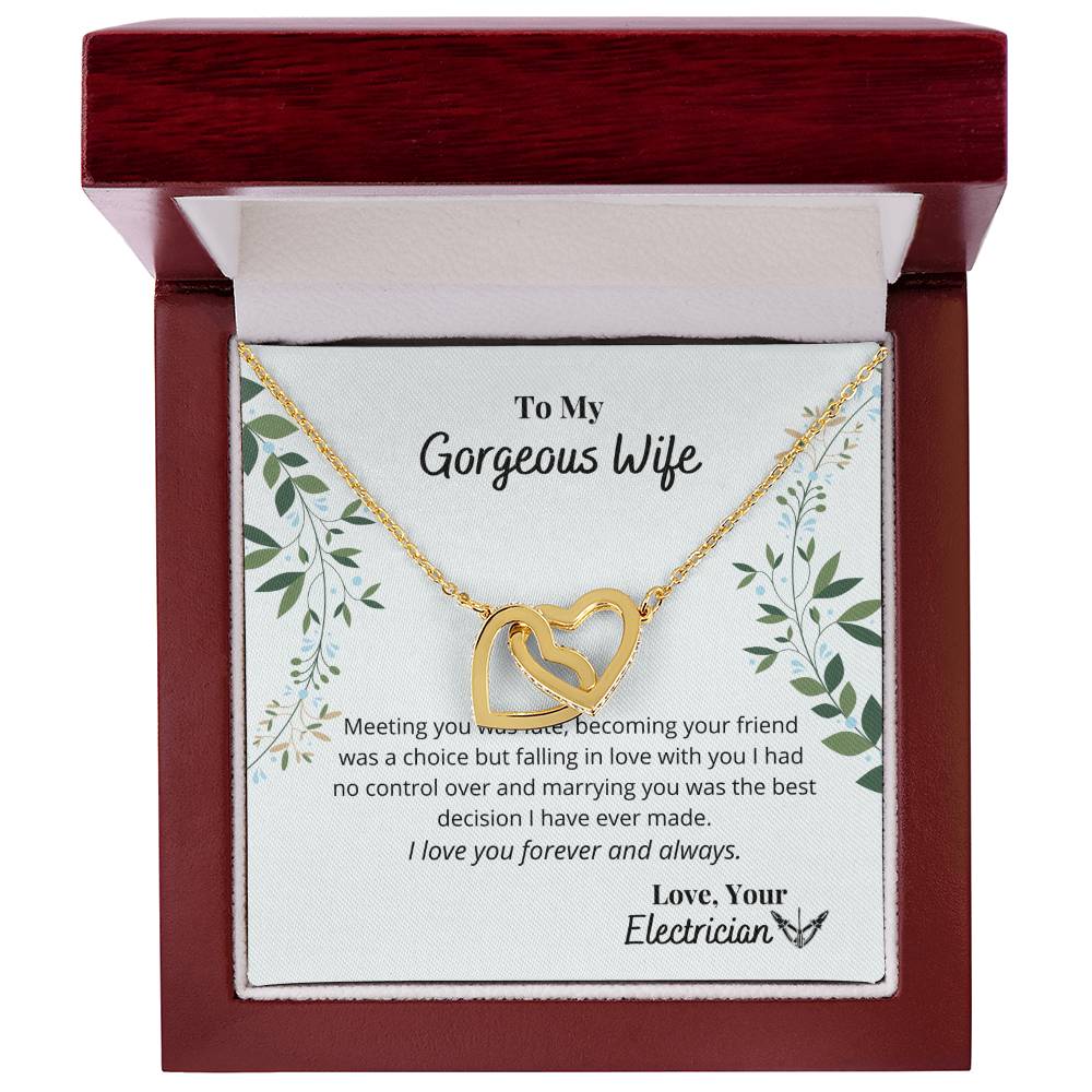 To My Gorgeous Wife - From Electrician - I Love You Forever Necklace Interlocking Hearts Necklace