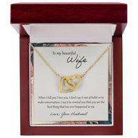 To My Beautiful Wife When I Tell You I Love You - Floral Interlocking Hearts Necklace