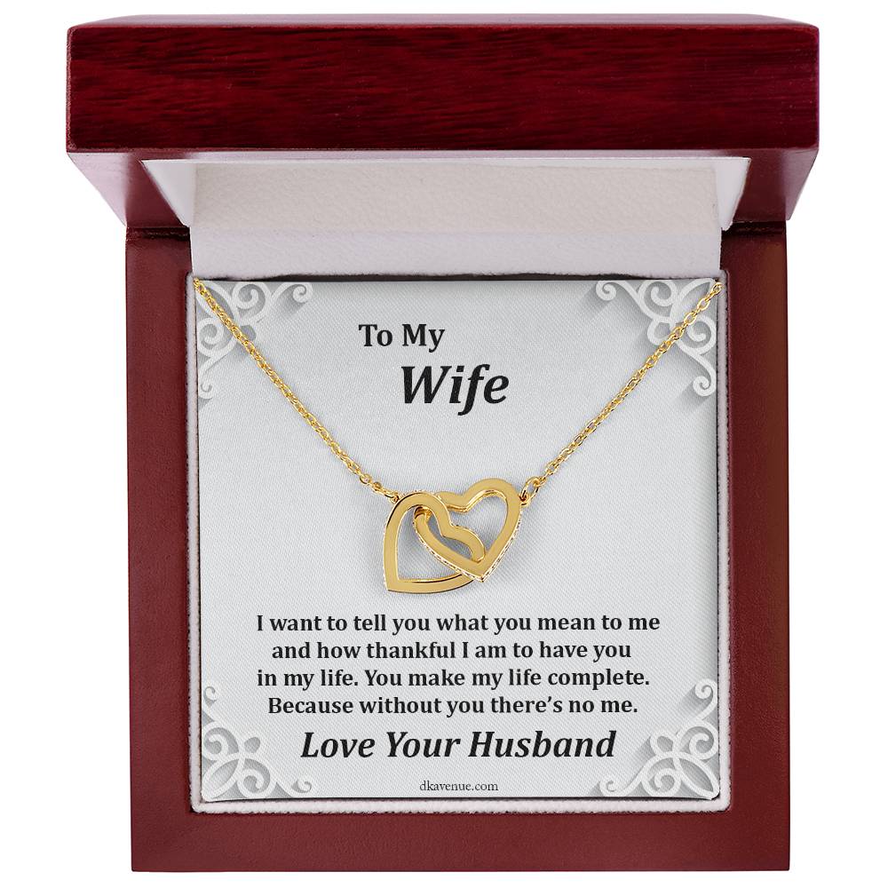 To My Wife You Make My Life Complete Two Hearts As One Interlocking Hearts Necklace