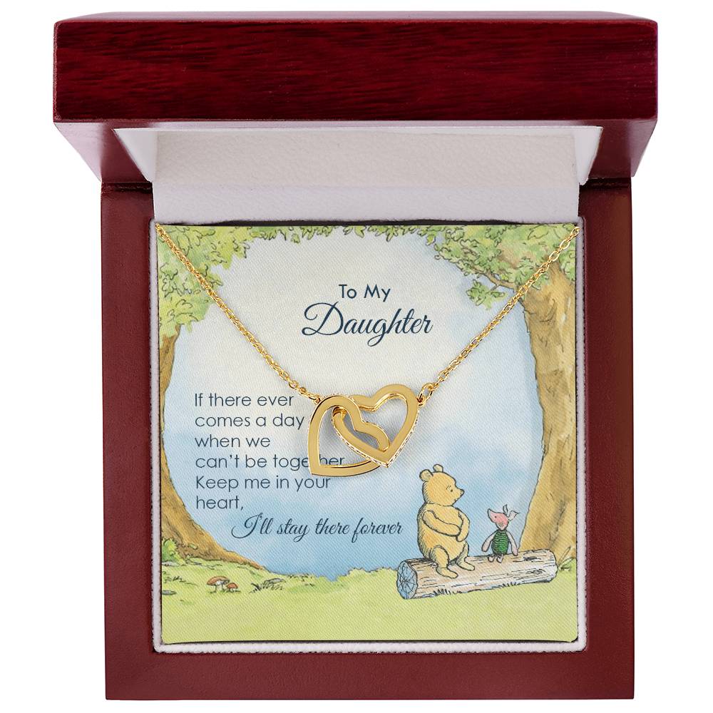 To My Daughter If There Ever Comes A Day Interlocking Hearts Interlocking Hearts Necklace