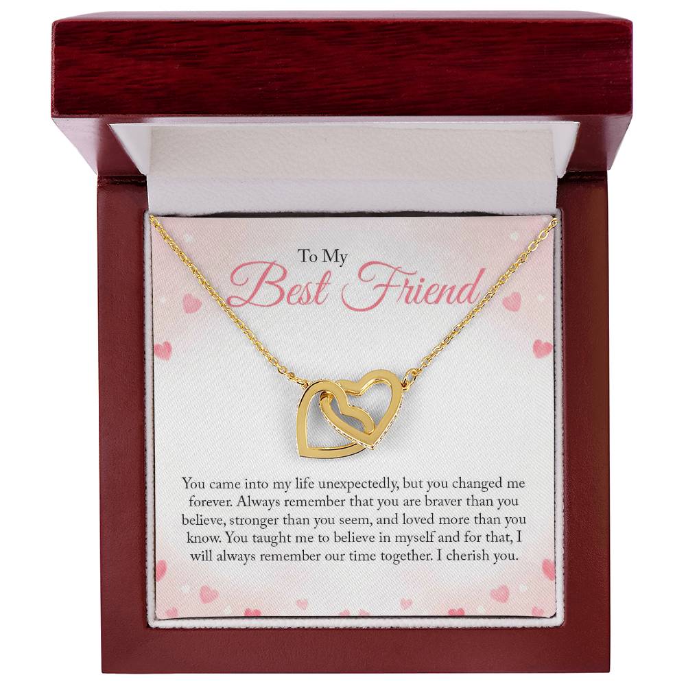 To My Best Friend - You Came Into My Life Unexpectedly - Interlocking Hearts Necklace