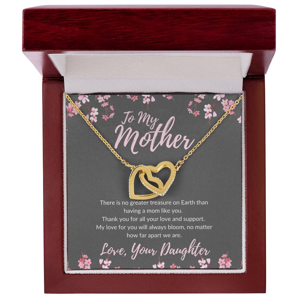 To My Mother - No Matter How Far Love Will Bloom - Necklace Interlocking Hearts Necklace