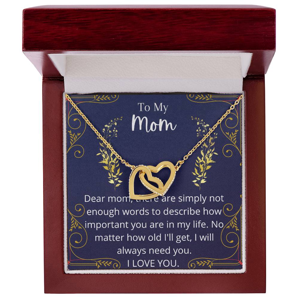 I Will Always Need You Mom Necklace Interlocking Hearts Necklace