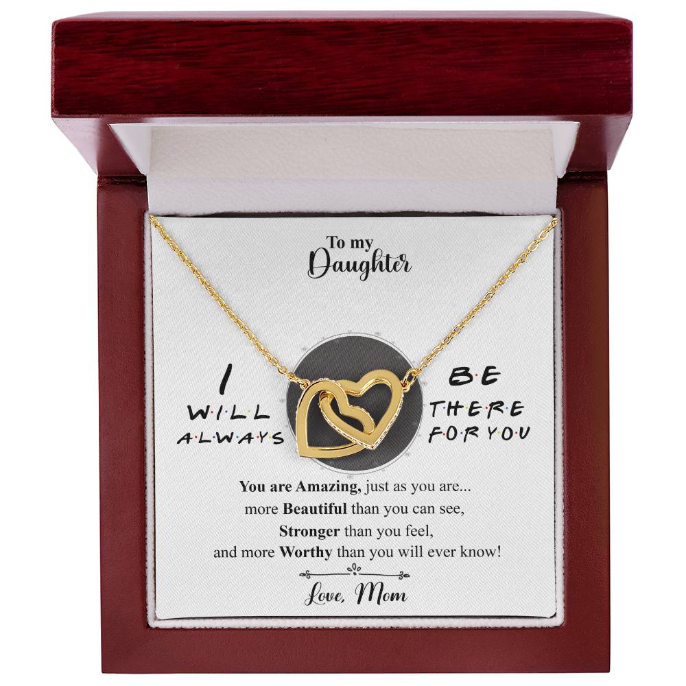 To My Daughter - I Will Always Be There For You Interlocking Hearts Necklace