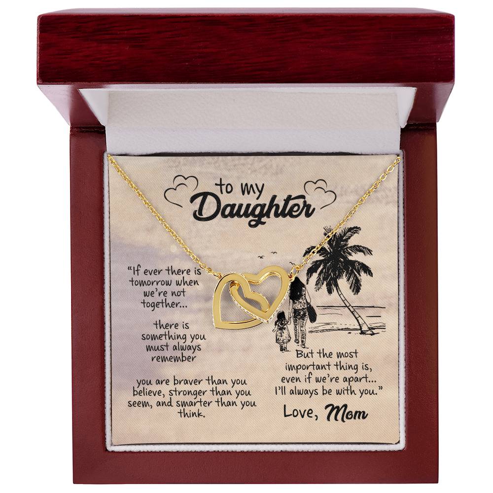 To My Daughter I Will Always Be With You Gift From Mom Interlocking Hearts Necklace