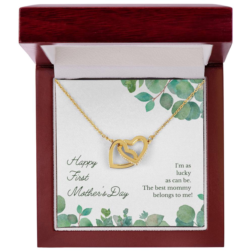 Happy First Mother'S Day - I'M As Lucky As Can Be The Best Mommy Belongs To Me - Necklace Interlocking Hearts Necklace