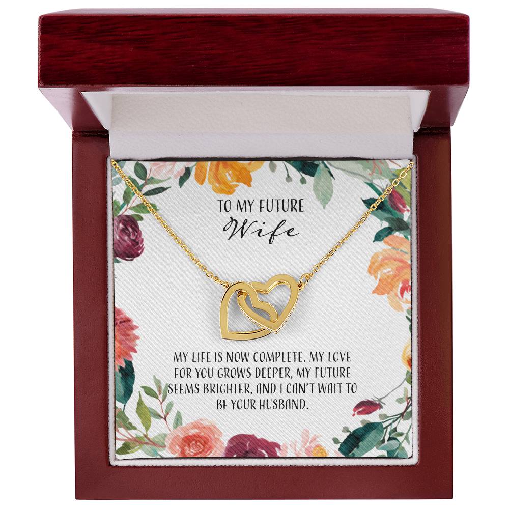 To My Future Wife My Life Is Now Complete Interlocking Hearts Necklace