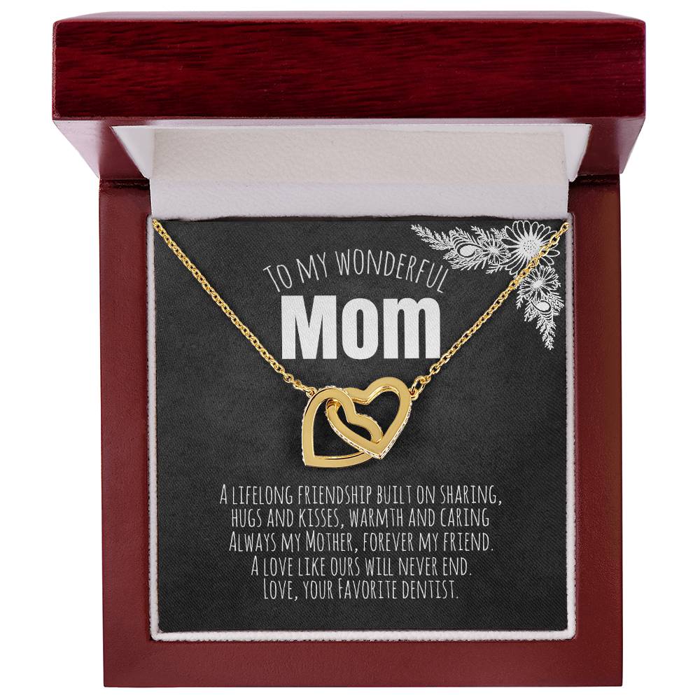 To My Wonderful Mom - Love Your Favorite Dentist Interlocking Hearts Necklace
