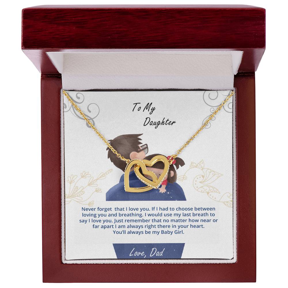 Daughter - My Baby Girl Never Forget That I Love You - Interlockings Heart Necklace Interlocking Hearts Necklace