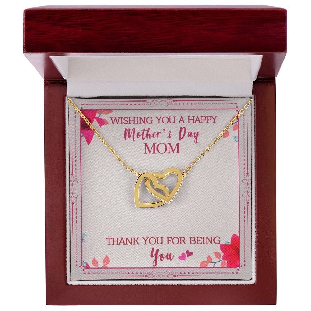 Wishing You A Happy Mother'S Day Mom Thank You For Being You Interlocking Hearts Necklace