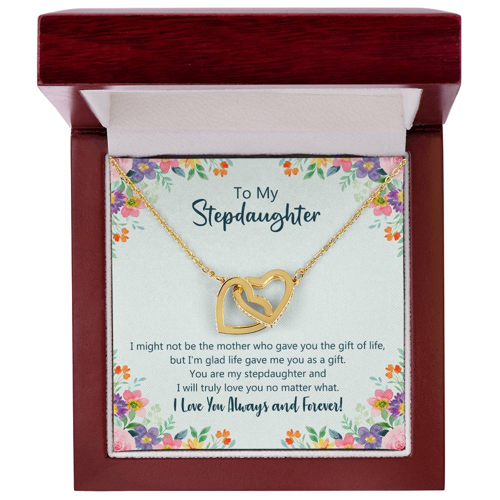 I Might Not Be The Mother Who Gave You Gift Of Life Necklace - Stepdaughter Interlocking Hearts Necklace