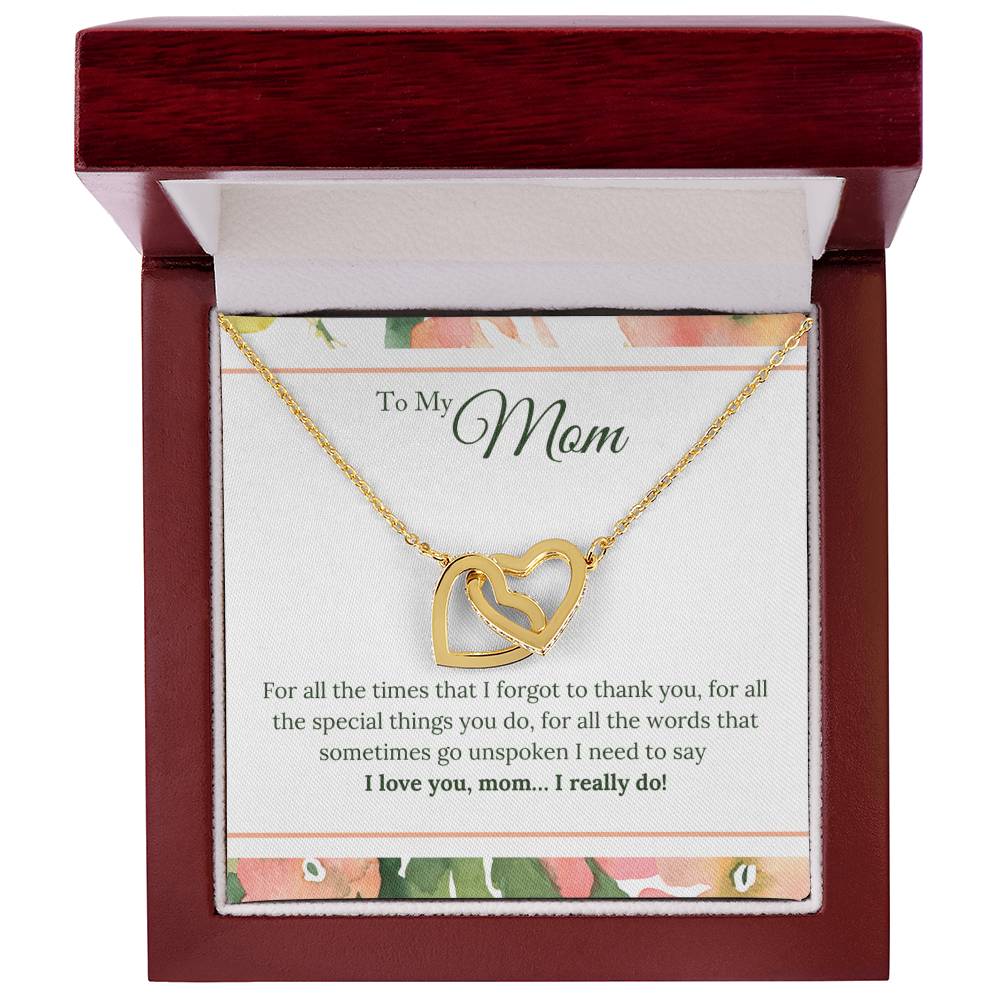 To Mom - For All The Time I Forgot - Necklace Interlocking Hearts Necklace