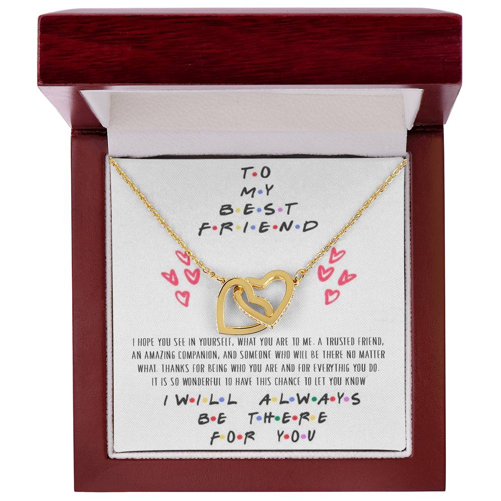 To My Best Friend - I'Ll Always Be There For You - Interlocking Necklace Interlocking Hearts Necklace
