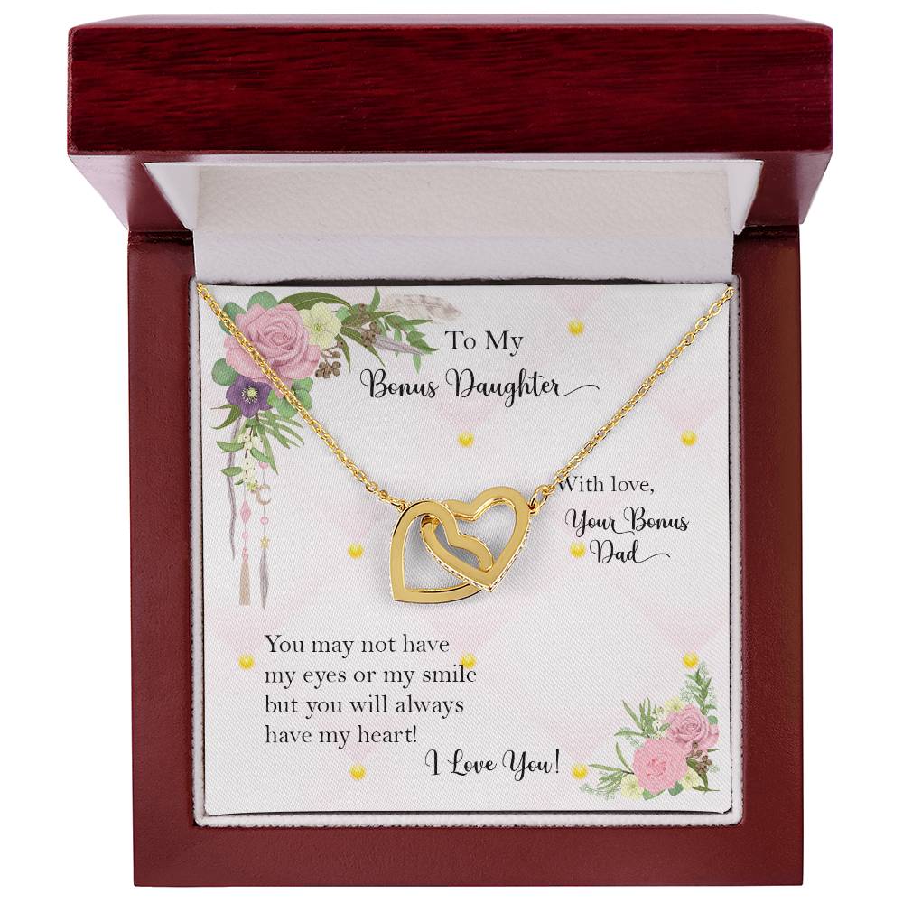 Bonus Daughter From Bonus Dad No Dna But You Have My Heart Interlocking Hearts Necklace