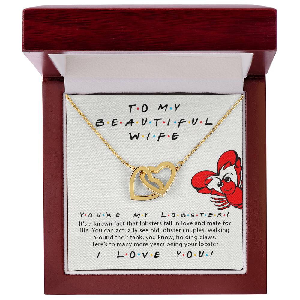 To My Beautiful Wife You'Re My Lobster Friends Tv Show Theme Double Hearts Necklace Valentine'S Day Anniversary Gift For Wife Interlocking Hearts Necklace