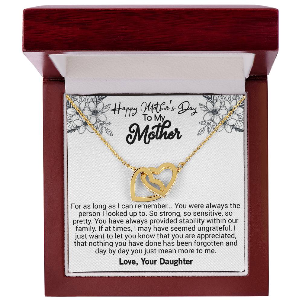 Happy Mother'S Day For As Long As I Can Remember. You Were Always The Person I Looked Up To. Interlocking Hearts Necklace
