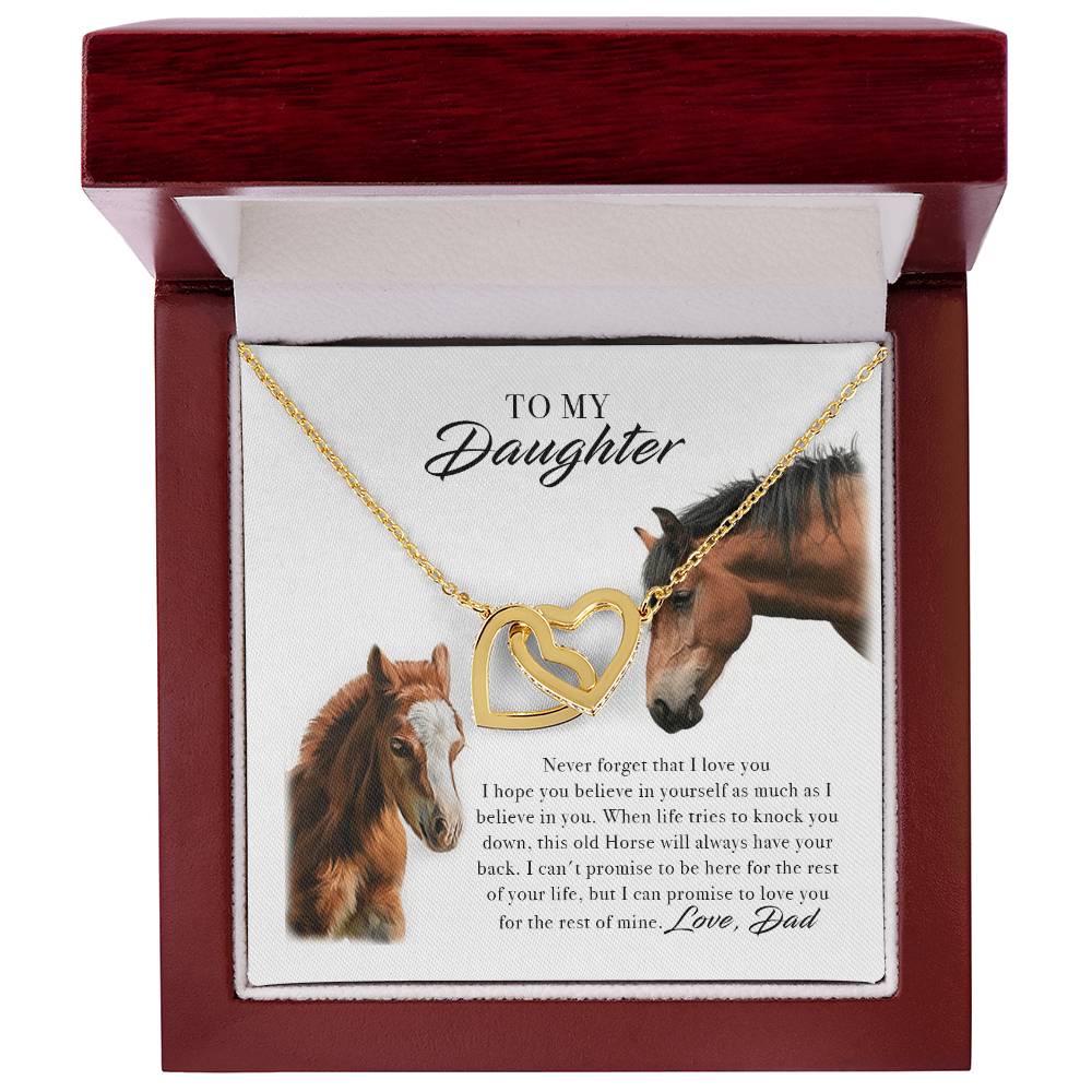 To My Daughter Horse Dad - Never Forget That I Love You I Hope You Believe In Yourself Interlocking Hearts Necklace
