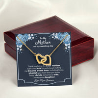 To My Mother On My Wedding Day - Thank You - Necklace Interlocking Hearts Necklace