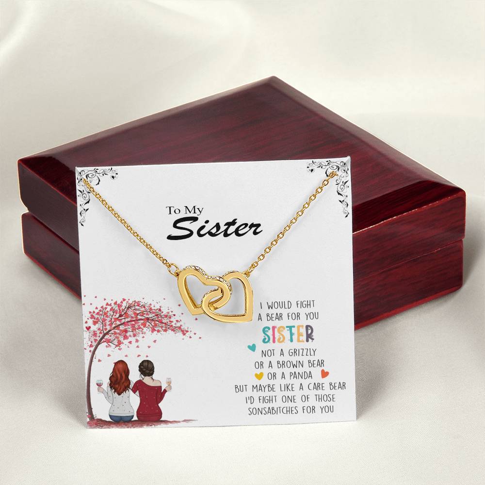 I Would Fight A Bear For You Sister - Personalized Necklace Interlocking Hearts Necklace