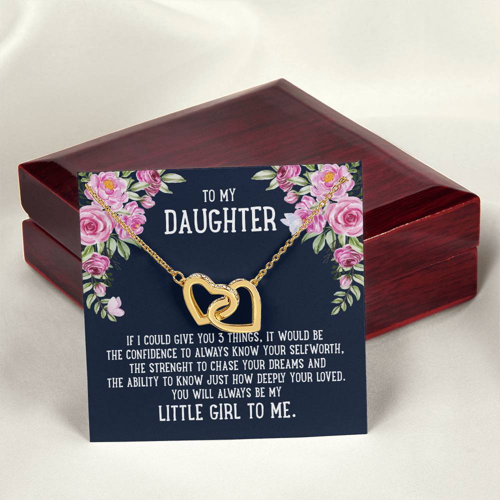 To My Daughter If I Could Give You 3 Things - Interlock Hearts Necklace Interlocking Hearts Necklace