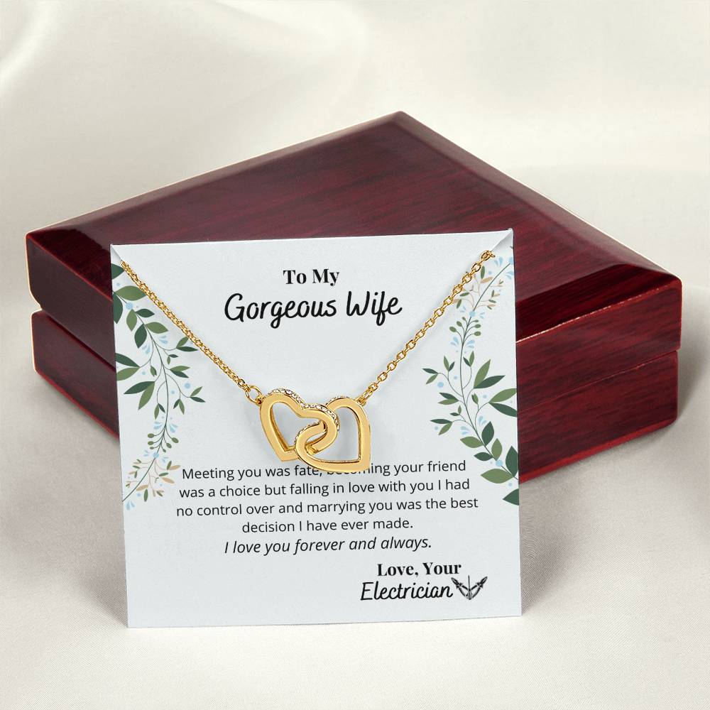 To My Gorgeous Wife - From Electrician - I Love You Forever Necklace Interlocking Hearts Necklace